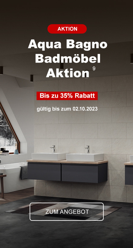 Bis zu 35% Rabatt in unserer aktuellen Aqua Bagno Badmöbel Aktion